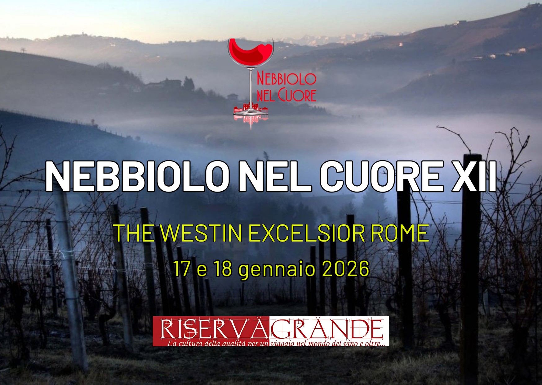 Locandina dell'evento Nebbiolo nel Cuore 2026 in programma il 17 e 18 gennaio 2026 al The Westin Excelsior Rome Hotel